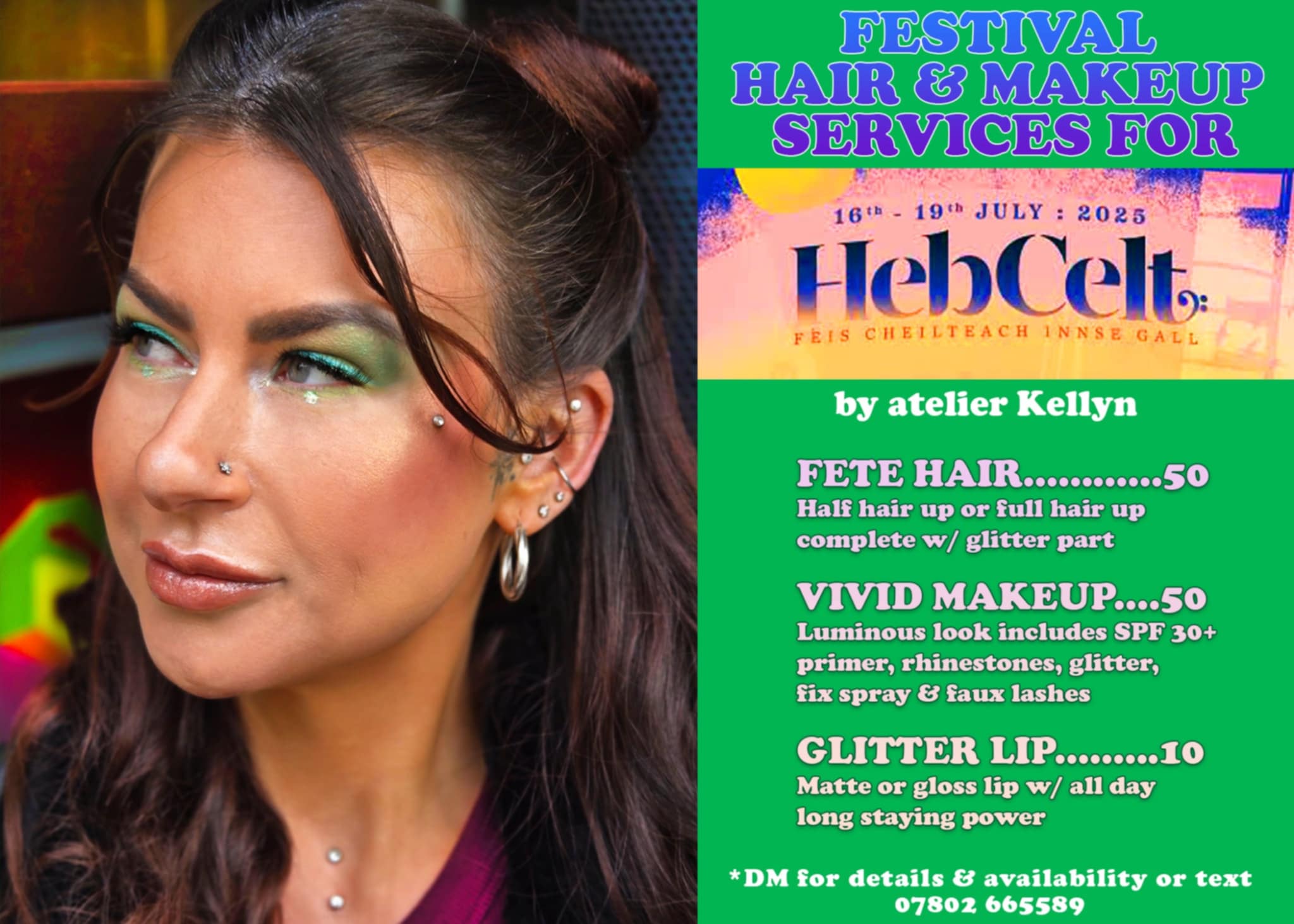 Hair and Makeup Festival time